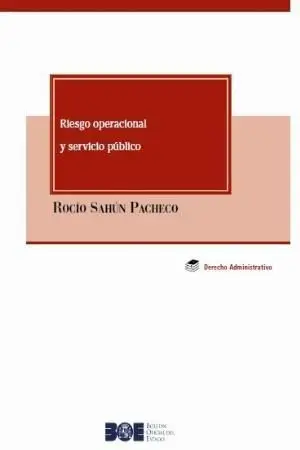 Riesgo Operacional y Servicio Público