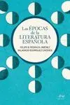Epocas de la Literatura Española, las
