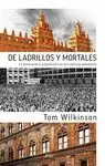 De Ladrillos y Mortales