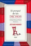 Porqué de los Dichos, el