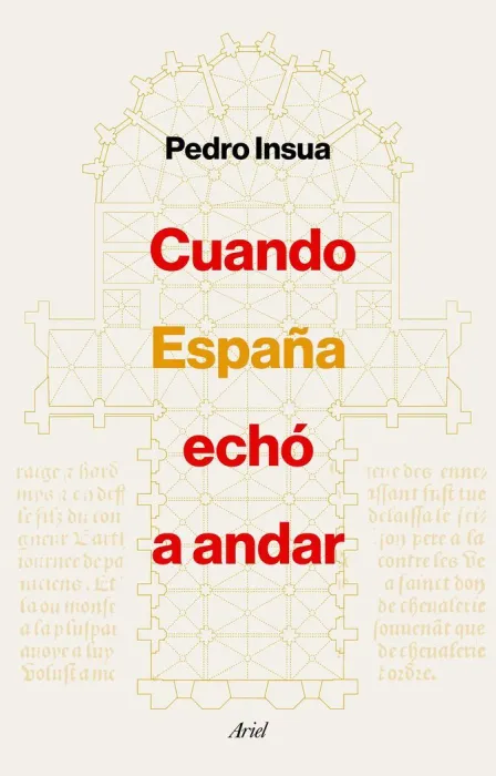 Cuando España Echó a Andar