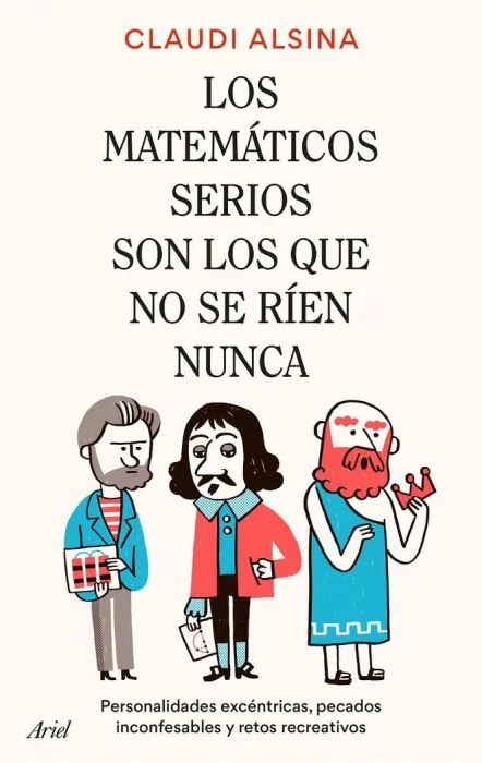 Los Matemáticos Serios Son los que no se Ríen Nunca