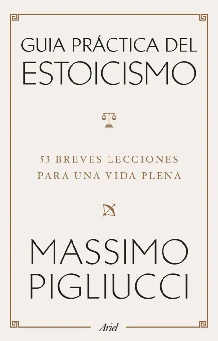 Guía Práctica del Estoicismo