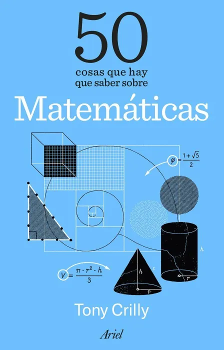 50 Cosas que Hay que Saber Sobre Matemáticas