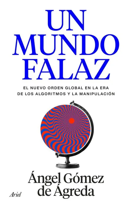 Un Mundo Falaz