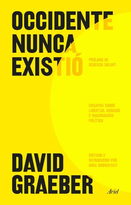 Occidente Nunca Existió