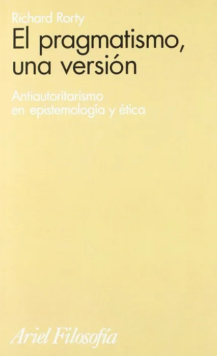 El Pragmatismo, una Version