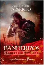Banderizos. Más Allá del Odio