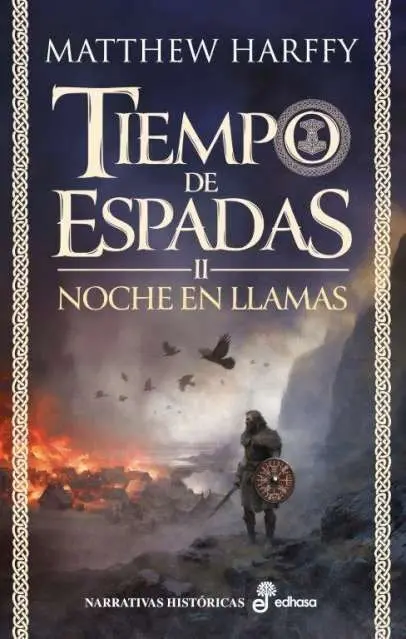 Tiempo de Espadas Ii Noche en Llamas