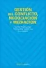 Gestion del Conflicto, Negociacion y Mediacion