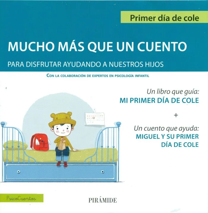 Mi Primer Día en el Cole / Miguel y Su Primer Dia de Cole