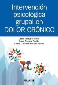 Intervención Psicológica Grupal en Dolor Crónico