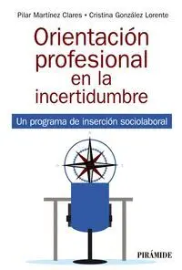 Orientación Profesional en la Incertidumbre