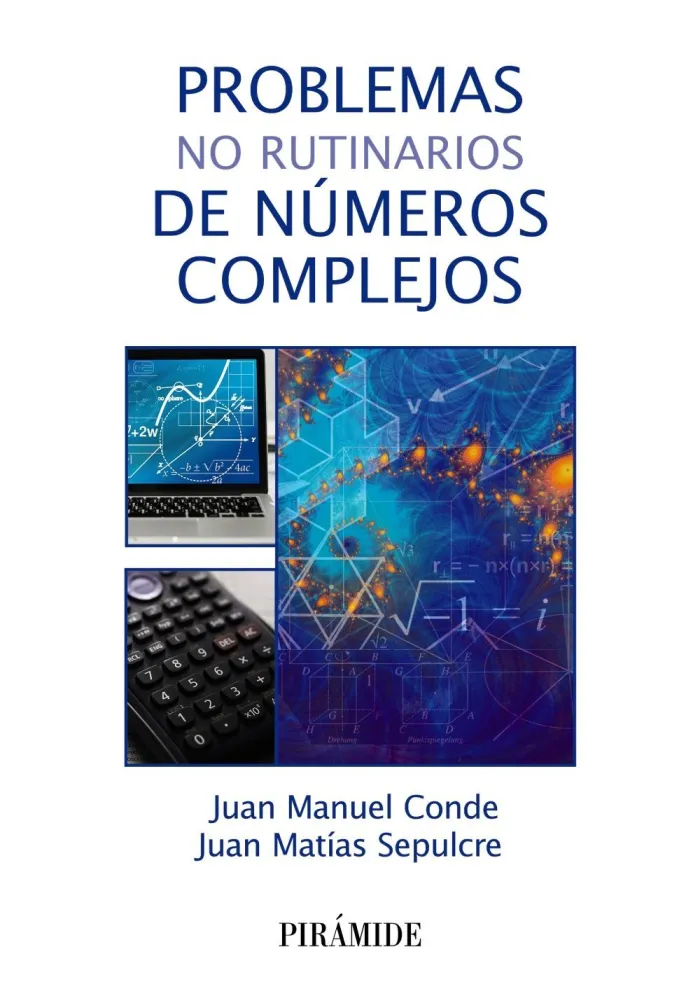 Problemas no Rutinarios de Números Complejos