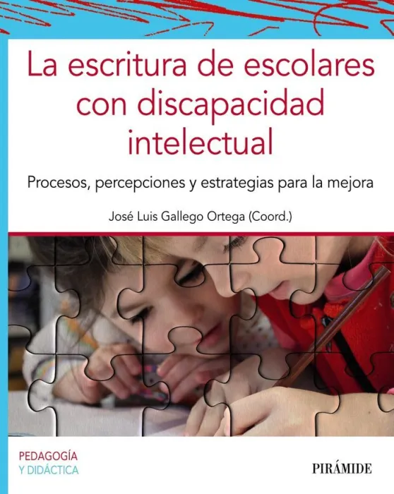 La Escritura de Escolares con Discapacidad Intelectual