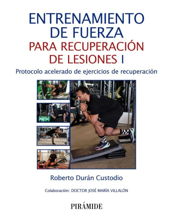 Entrenamiento de Fuerza. Para Recuperación de Lesiones 1
