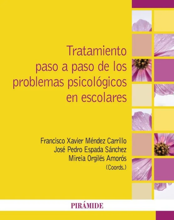 Tratamiento Paso a Paso de los Problemas Psicológicos en Escolares