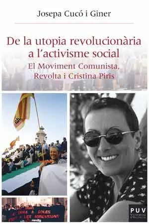 De la Utopia Revolucionària a L'activisme Social