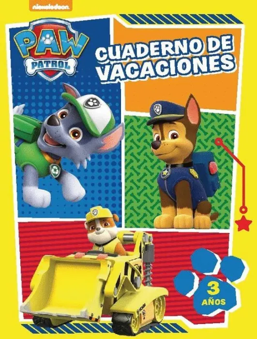 Paw Patrol. Cuaderno de Vacaciones (3 Años) (Cuadernos de Vacaciones de la Patru