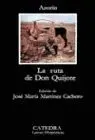 Ruta de Don Quijote, la