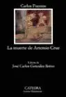 Muerte de Artemio Cruz, la