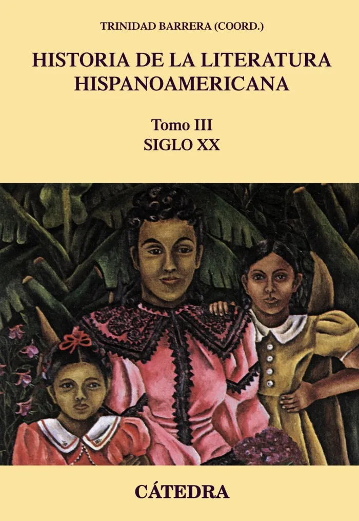 Historia de la Literatura Hispanoamericana T. Iii Siglo Xx