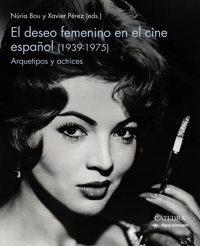 El Deseo Femenino en el Cine Español (1939-1975)