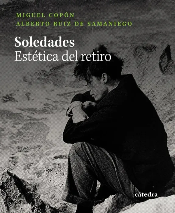 Soledades. Estética del Retiro