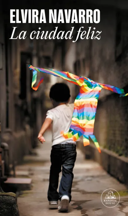 La Ciudad Feliz (Xxv Premio Jaen de Novela 2009)