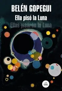 Ella Pisó la Luna