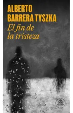 El Fin de la Tristeza