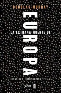 La Extraña Muerte de Europa