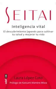 Seitai. Inteligencia Vital