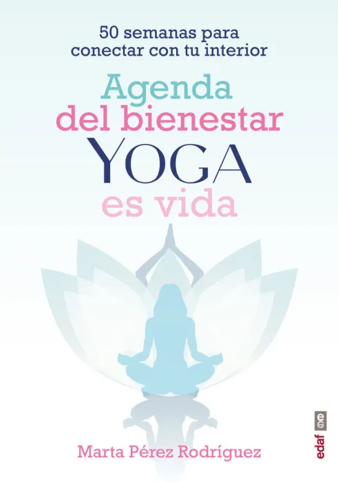 Agenda del Bienestar, Yoga Es Vida