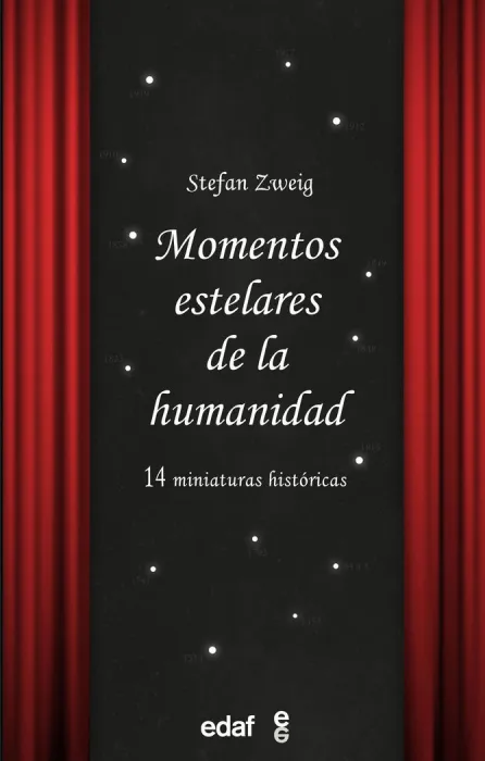 Momentos Estelares de la Humanidad. 14 Miniaturas Históricas