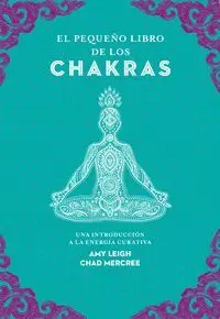 El Pequeño Libro de los Chakras