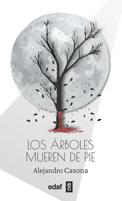 Los Árboles Mueren de Pie