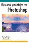 Mascaras y Montajes con Phostoshop