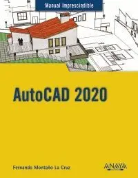 Autocad 2020. Manual Imprescindible