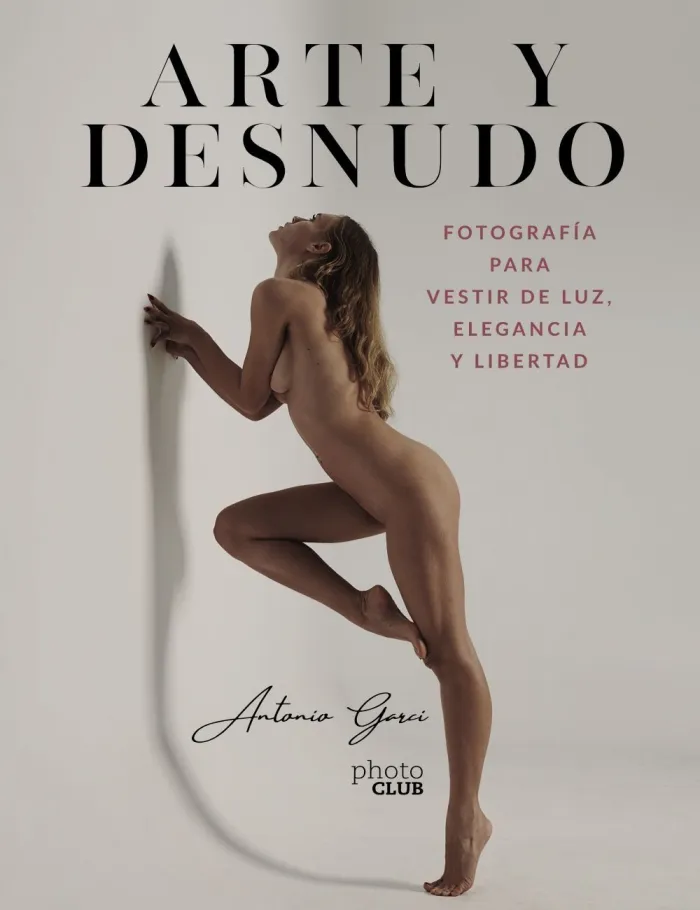 Arte y Desnudo. Fotografía para Vestir de Luz, Elegancia y Libert