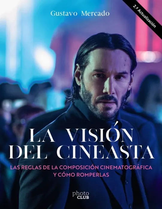 La Visión del Cineasta