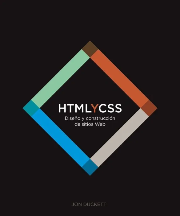 Html y Css. Diseño y Construccion de Sitios Web