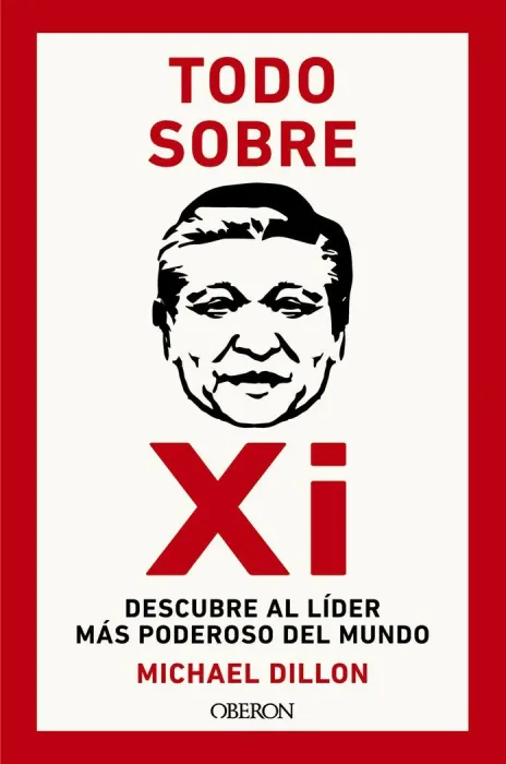 Todo Sobre Xi. Descubre Al Lider Mas Poderoso del Mundo