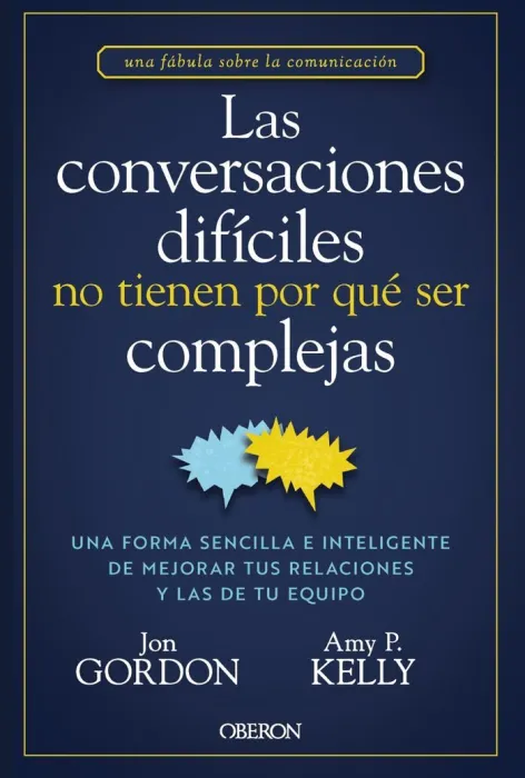 Las Conversaciones Difíciles no Tienen por què Ser Complejas
