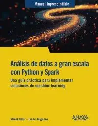 Analisis de Datos a Gran Escala con Python y Spark