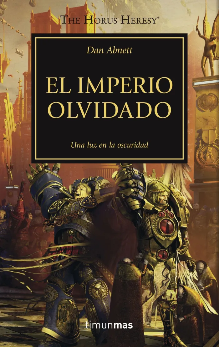 El Imperio Olvidado - The Horus Heresy Xxvii