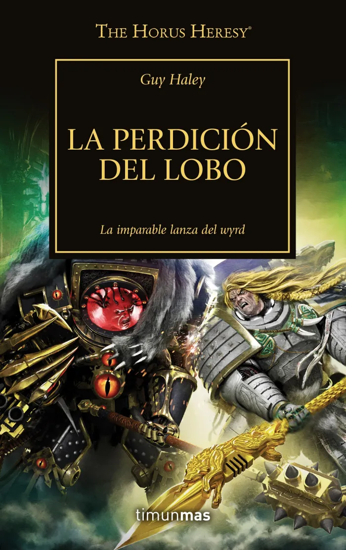 La Perdición del Lobo -The Horus Heresy Xlix