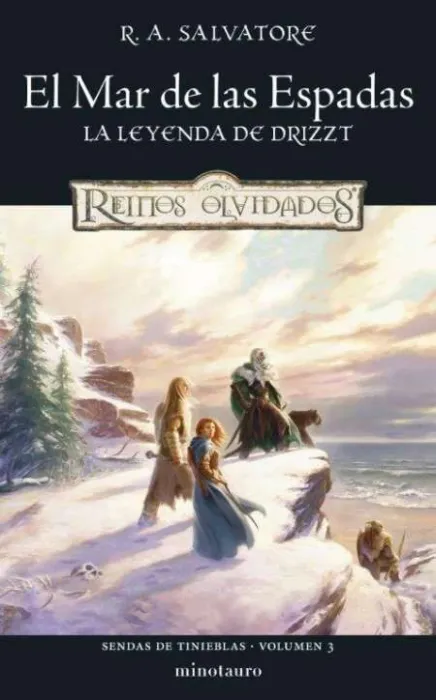 El Mar de las Espadas. La Leyenda de Drizzt. Sendas de Tinieblas Vol. 3