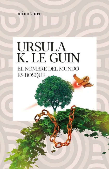 El Nombre del Mundo Es Bosque