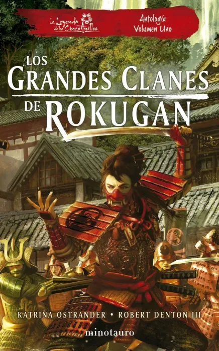 Los Grandes Clanes de Rokugan. Antología T. 1